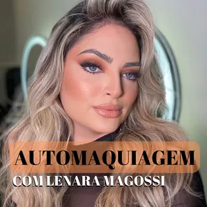Automaquiagem com Lenara Magossi
