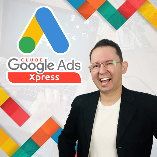 Clube Google Ads Xpress Alexandre Tavares