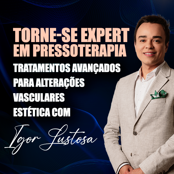 Curso Pressoterapia Estética Vascular Tratamentos Avançados - Igor Lustosa