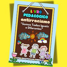 Projeto Antirracista Somos Todos Iguais e Diferentes