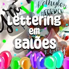 Treinamento Lettering em Balões - Método Kamali